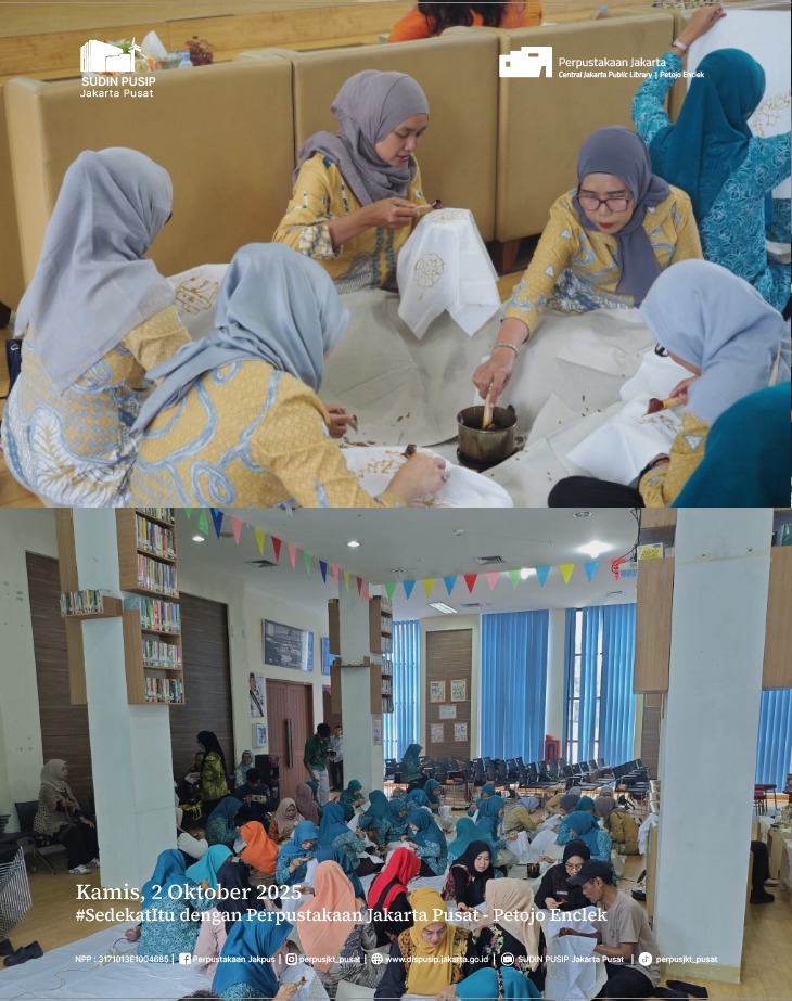 Workshop "Dari Buku Jdi Karya, Batik Untuk Jakarta" Dalam Rangka Memperingati Hari Batik Nasional Di Pepustakaan Jakarta Pusat